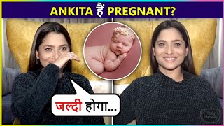 Ankita Lokhande Is Pregnant ? Reveals Truth With A Twist