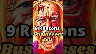 9 Reasons why businesses fail || businesses | quotes | motivation |   failure | trending | viral |