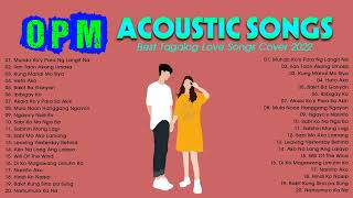 New OPM Tagalog Love Songs 2022 Best Acoustic Tagalog Love Songs Of Popular Songs Of All Time