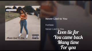 Never Lied To You