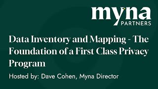 Data Inventory and Mapping - The Foundation of a First Class Privacy Program