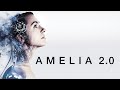 Amelia 2.0 (Sci-Fi) Full Length Movie | 2017