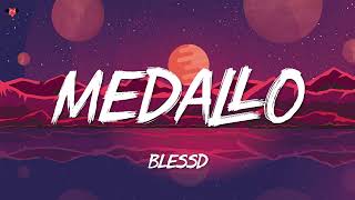 Blessd - Medallo  (Letra∕Lyrics)