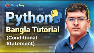 if else in Python বাংলায় শিখুন | Python Bangla Tutorial for Beginners 2026