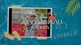 KADOPA - Ginagalingan (Official Lyrics Video)