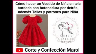 Cómo hacer un Vestido de Niña en tela bordada con botonadura por detrás. Tallas y patrones para Niña