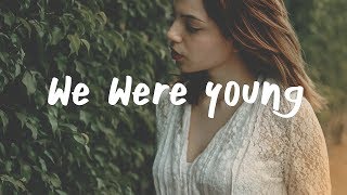 Kayden - We Were Young (Lyric )