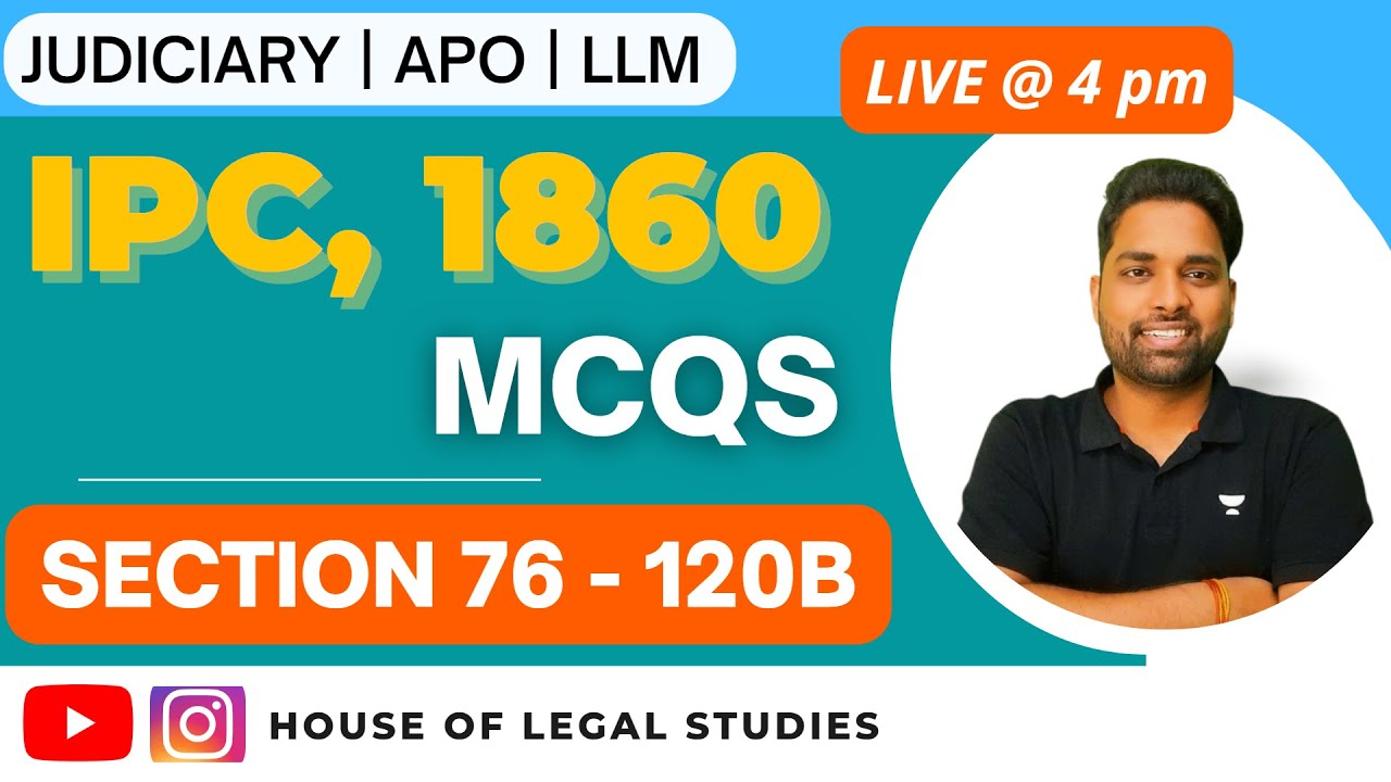 IPC, 1860 Section 76 - 120B MCQs By ANAND MISHRA | INDIAN PENAL CODE ...