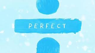 Ed Sheeran PERFECT feat Andrea Bocelli – Perfect Symphony