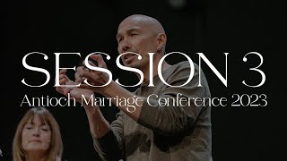 Antioch Waco Marriage Conference 2023 with Francis and Lisa Chan, Session 3