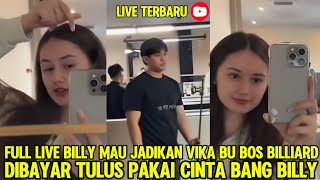 LIVE ROMANTIS VIKA MAU DIJADIKAN BILLY BU BOS PLAY BILLIARD DIBAYAR TULUS PAKAI CINTA