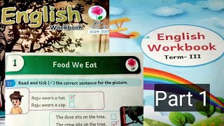 3rd English Workbook Term3 Unit1 Food We Eat 2024-25 @illanthendral7