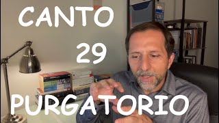 PURGATORIO CANTO 29 Summary and Analysis