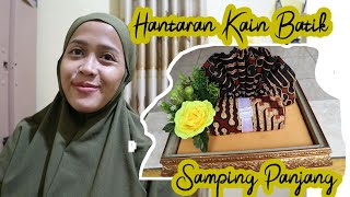 Cara Membuat Hantaran Kain Batik