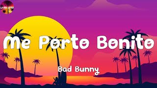 Bad Bunny, Chencho Corleone - Me Porto Bonito (Letras)