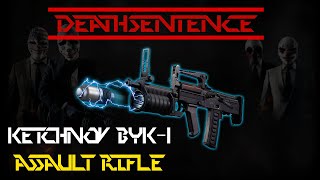 Payday 2 - KETCHNOV BYK-1 Assault Rifle