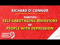 Thirteen Self-Sabotaging Behaviors of People with Depression According to Richard O’Connor #Shorts