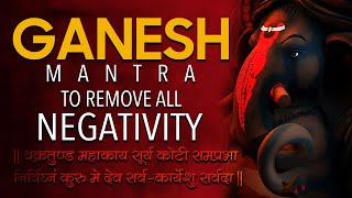 Vakratunda Mahakaya - Ganesh Mantra | Ganesh Stotram वक्रतुंड महाकाय mantra to remove negativity