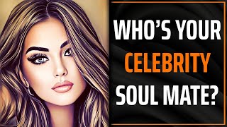 Discover Your CELEBRITY SOUL TWIN With The Personality Test
