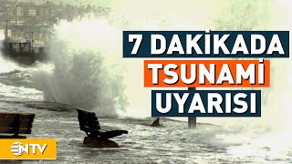 Tsunamiyi Dakikalar Öncesinden Haber Verecek | NTV