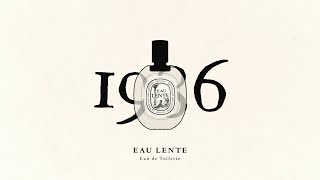 EAU LENTE - Eau de Toilette I DIPTYQUE PARIS