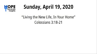 2020.04.19 - Living The New Life, In Your Home