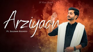 Arziyaan (official video) - Suleman Rasheed - SF Music
