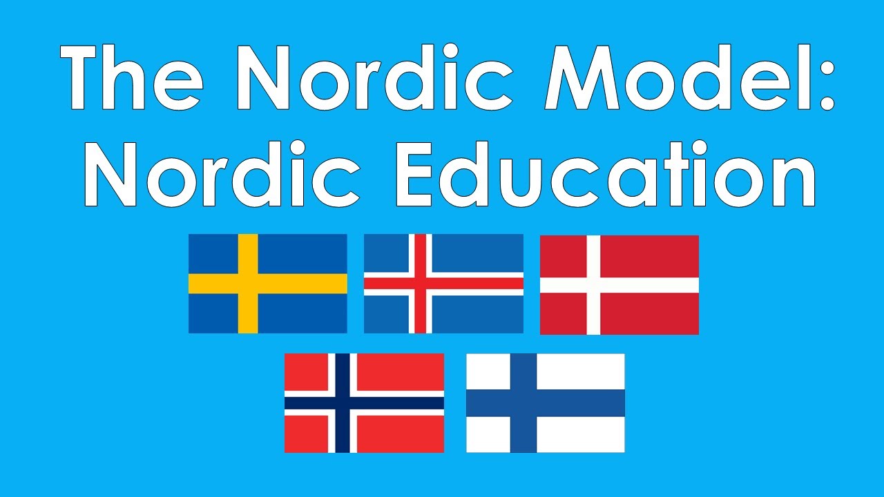 The Nordic Model: Introduction & Nordic Education | Trade School, Free ...