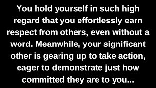 You hold yourself in such high regard that you effortlessly earn respect from others, even without..