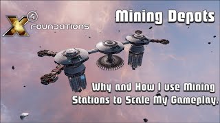 X4 8.0 | Mining Depot Guide: Why and How I use Mining Stations