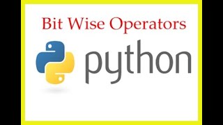 Python 24 | Bitwise Operators | OPERATORS | Python in Hindi