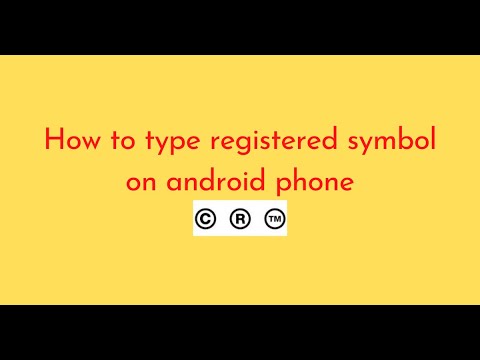 Как ввести зарегистрированный символ на телефоне Android