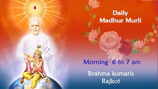 Brahmakumaris Rajkot Today's Live Murli | 21 Jan, 2022 | 6:00 am