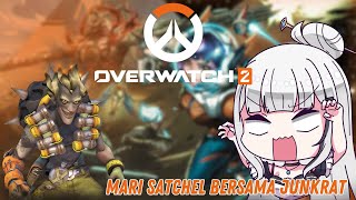 【 OVERWATCH 2  】 Satchel Bareng Junkrat  | Kaeko Tooru