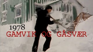 Gamvik og Gåsvær - 1978.