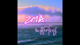 ZMA - အချိန်တန်ရင် [Official Lyrics Video]