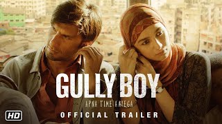 Gully Boy | Official Trailer | Ranveer Singh IAlia Bhatt | Zoya Akhtar |14th February latest hindi m