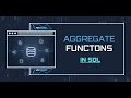 Aggregate Functions in SQL