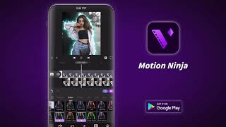 Motion Ninja – Pro Video Effects Maker & Motion Design Editor App (Android & IOS)