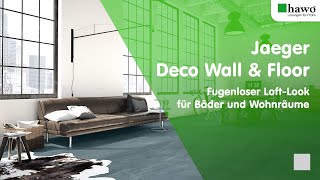 Jaeger Deco Wall \u0026 Floor – Fugenloser Loft-Look für Bäder, Küchen und Wohnräume