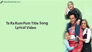 Ta Ra Rum Pum Title Song | Sad Version |  Lyrical Video