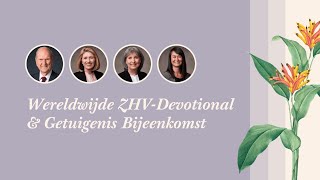 Wereldwijde ZHV-Devotional en Getuigenis Bijeenkomst