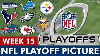 NFL Playoff Picture: NFC \u0026 AFC Clinching Scenarios, Wild Card Standings Entering Week 15 Of 2024