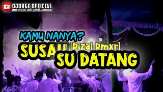 Download Lagu SUSAH SU DATANG REMIX Viral Tik Tok... MP3 Gratis