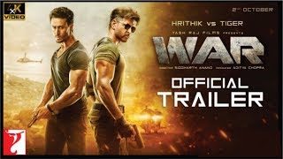 War | Official Trailer | War Movie Official Trailer | Hrithik Roshan | Tiger Shroff | Vaani Kapoor