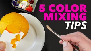 5 Color Mixing Tips for Beginners