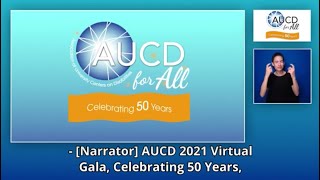 AUCD for All 2021 Virtual Gala: