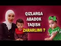 Qizchalarga👧🏻abadok taqish zararlimi?#bolalar#youtube#massage#instagram#uzbekistan#buxoro#reels