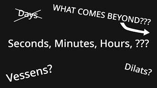 What comes after hours?