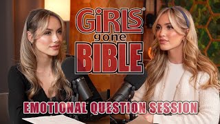 Emotional Question Session | Girls Gone Bible